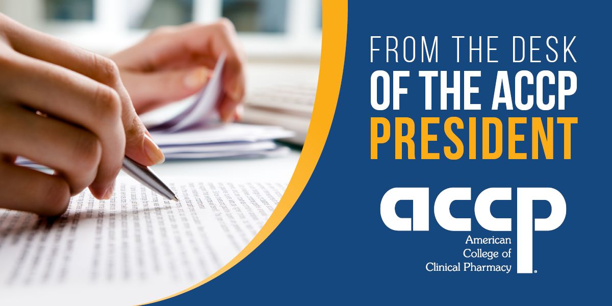 From the Desk of the ACCP President